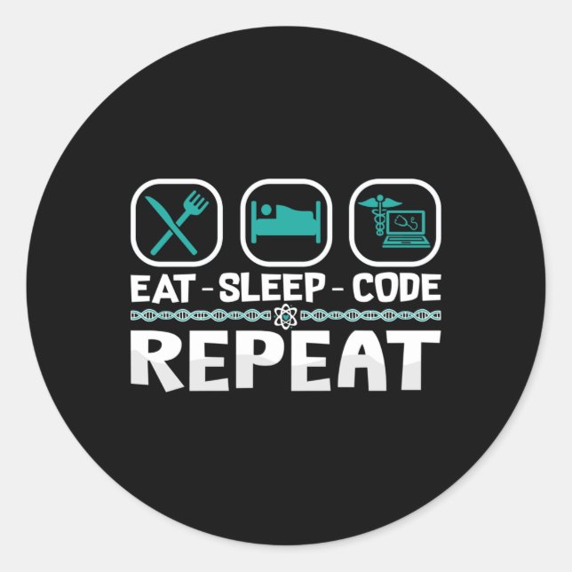 Eat Sleep Code Repeat Medical Coder ICD Coding Runder Aufkleber (Vorderseite)