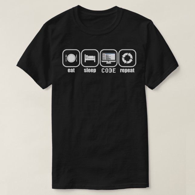 Eat Sleep Code Wiederholung Funny Programmer Funny T-Shirt (Design vorne)