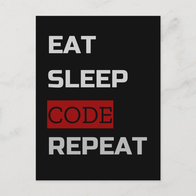 Eat Sleep CODE Wiederholung Postkarte (Vorderseite)