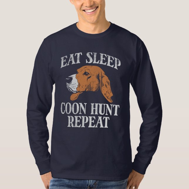 Eat Sleep Coon Hunt Wiederholung T-Shirt (Vorderseite)