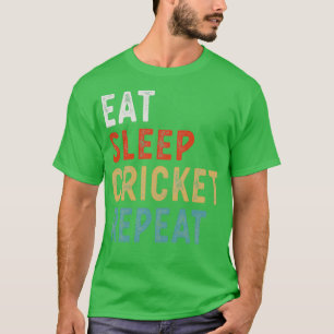 Eat Sleep Cricket Wiederholung Funny Cricket Playe T-Shirt