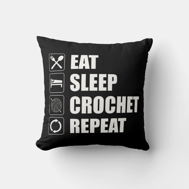 Eat Sleep Crochet Wiederholung Kissen (Vorderseite)