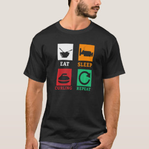 Eat Sleep Curling Repeat Curling Player T-Shirt