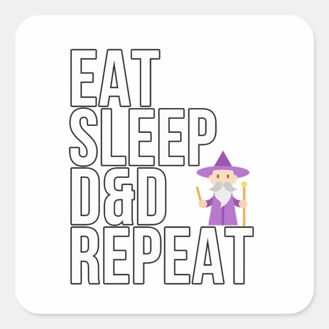 Eat Sleep D&D Wiederholung - Dungeons Dragons Quadratischer Aufkleber (Vorderseite)