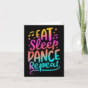 Eat Sleep Dance Repeat Dancing Boys Girls Funny Da Karte