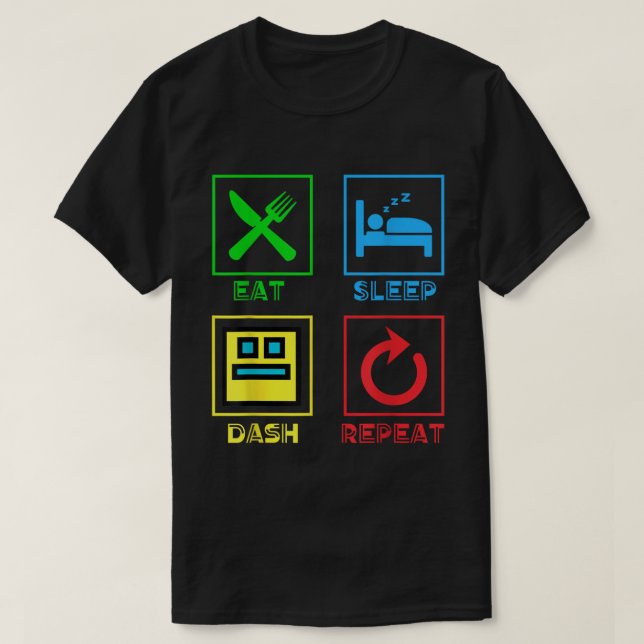 Eat Sleep Dash Repeat Gamer Tee, Video Game Life T-Shirt (Design vorne)