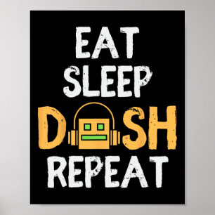 Eat Sleep Dash Repeat Video Game Geometry Dash Gam Poster