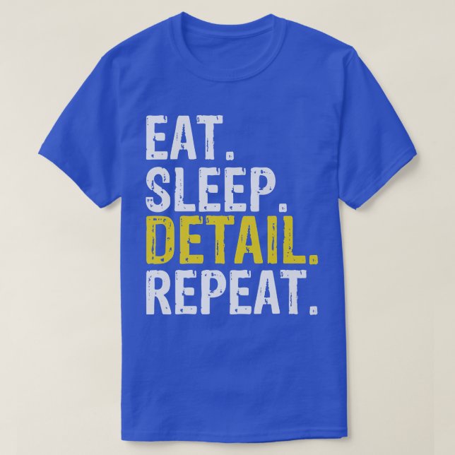 Eat Sleep Detail Repeat, Car Detailer Premium  T-Shirt (Design vorne)