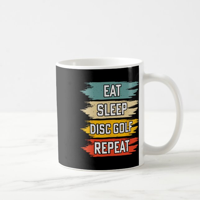 Eat Sleep Disc Golf Repeat _2  Kaffeetasse (Rechts)