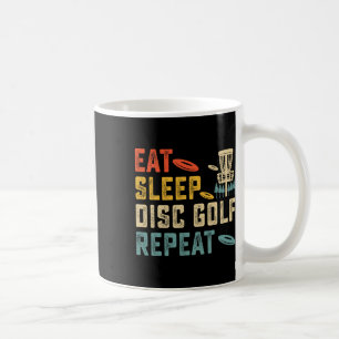 Eat Sleep Disc Golf Repeat Kaffeetasse