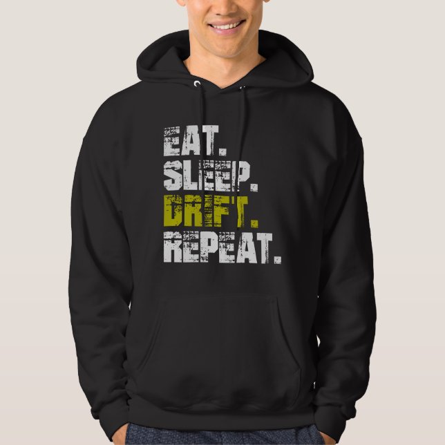 Eat Sleep Drift Repeat - Funny Drifting Hoodie (Vorderseite)