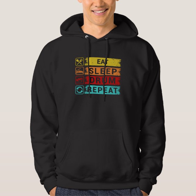 Eat Sleep Drum Repeat  Drummer Apparel Hoodie (Vorderseite)