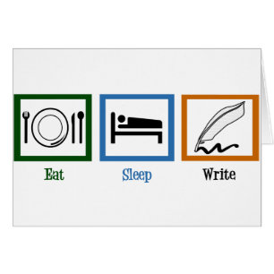Eat Sleep Ecrire drôle Carte d'auteur