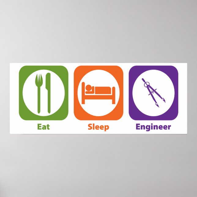Eat Sleep Engineer Poster (Vorne)