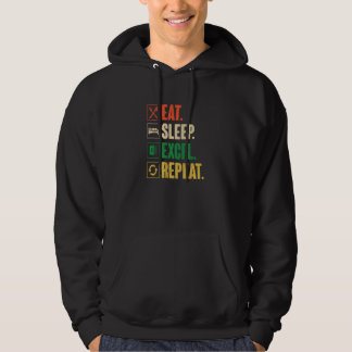 Eat Sleep Excel Repeat - Funny Vintage Retro Excel Hoodie