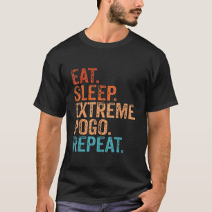 Eat Sleep Extreme Pogo Repeat Action Sport Funny V T-Shirt