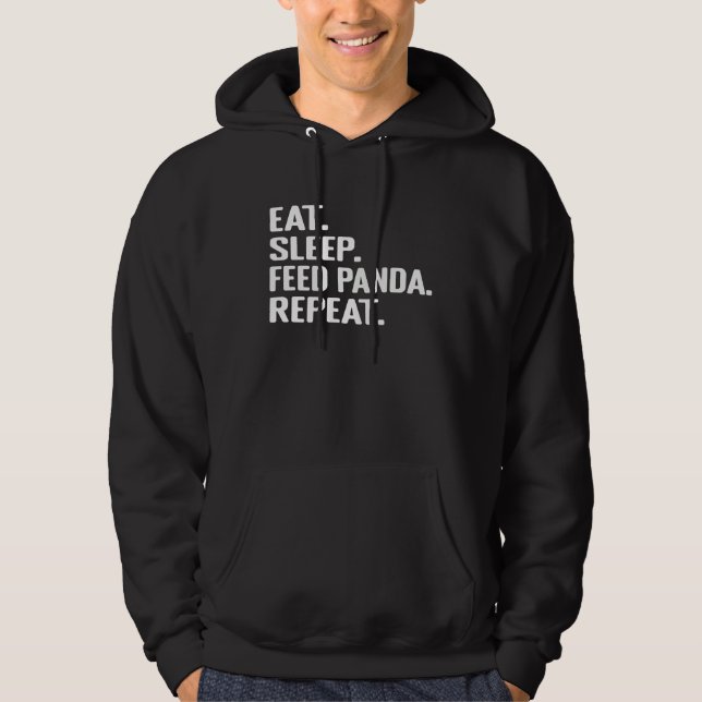 Eat Sleep Feed Panda Repeat Cute Animal for Panda  Hoodie (Vorderseite)