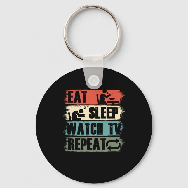 Eat Sleep Fernsehen Fernsehen Film Show Geschenk Schlüsselanhänger (Vorderseite)