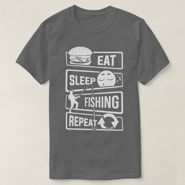 Eat Sleep Fishing Repeat Angler Fish Fisherman T-Shirt (Design vorne)