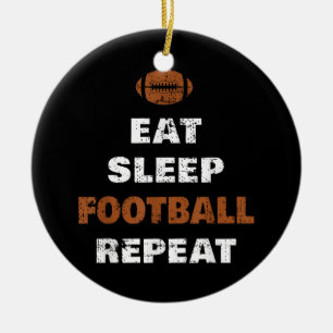 Eat Sleep Football Wiederholung Liebe Football Vin Keramik Ornament