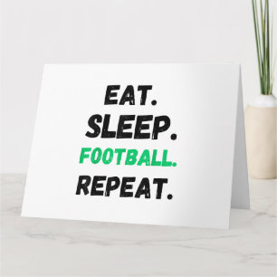Eat Sleep Football Wiederholung Niedlicher Schlaf Karte