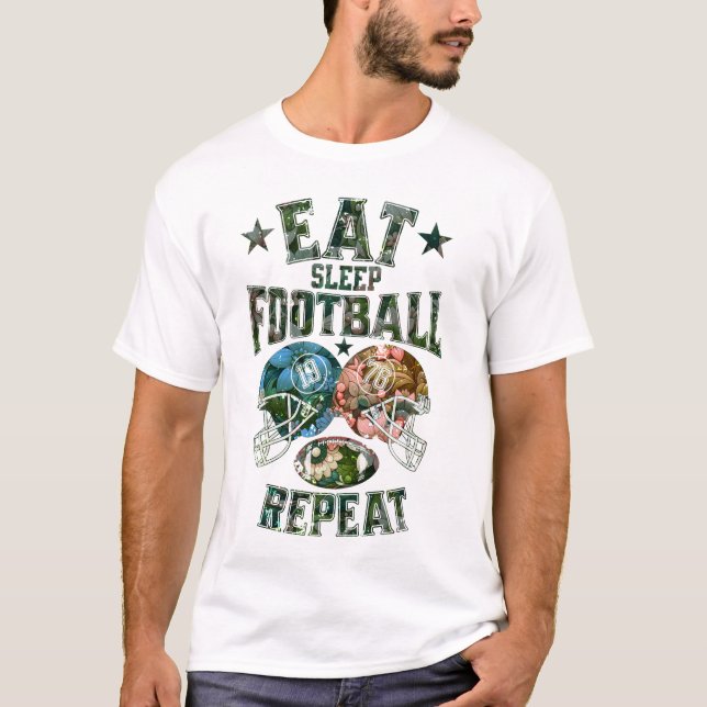 Eat Sleep Football Wiederholung T-Shirt (Vorderseite)
