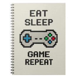 Eat Sleep Game Repeat – Pixel Gamer Notizbuch Notizblock