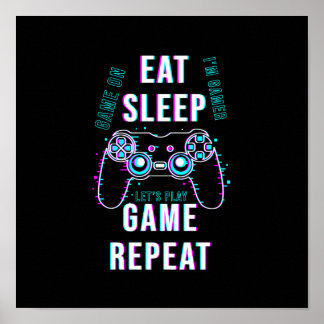 Eat Sleep Game Repeat - Poster des joueurs