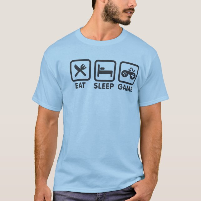 Eat Sleep Game T-Shirt (Vorderseite)