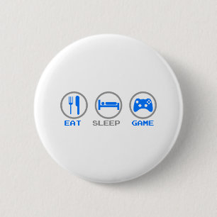 Eat Sleep Game wieder - Gamer, Geek-Videospiele Button