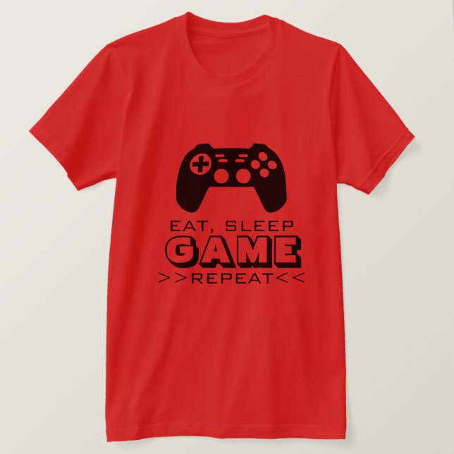 Eat Sleep Game wiederholen lustiges T-Shirt für Ga (Design vorne)