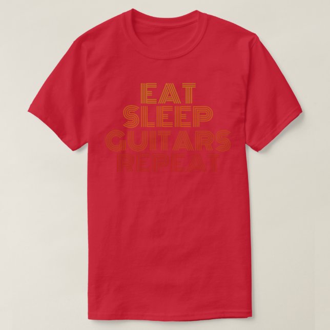 Eat Sleep Gitarre wiederholen T-Shirt (Design vorne)