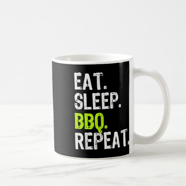Eat Sleep Grillen Wiederholen Barbeque Barbecue Fu Kaffeetasse (Rechts)