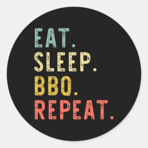 Eat Sleep Grillen Wiederholung Rbecue Rbeque Funny Runder Aufkleber