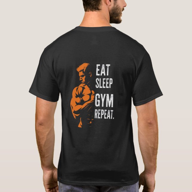 Eat Sleep Gym Reprendre Exercice T-Shirt (Dos)