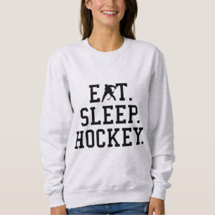 Eat Sleep Hockey - Hockey Liebhaber Sweatshirt