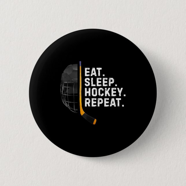 Eat Sleep Hockey Repea Funny Cool Hockey Player  Button (Vorderseite)