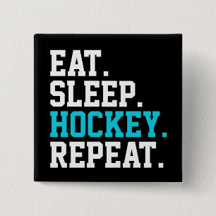 Eat Sleep Hockey Repeat - Hockey Liebhaber Button