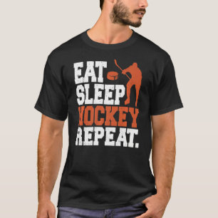 Eat Sleep Hockey Wiederholung Eishockey T-Shirt