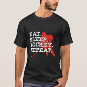 Eat Sleep Hockey Wiederholung Eishockey T-Shirt