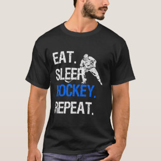 Eat Sleep Hockey Wiederholung gekränkter Hockey Lo T-Shirt