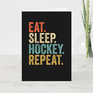 Eat Sleep Hockey Wiederholung Karte