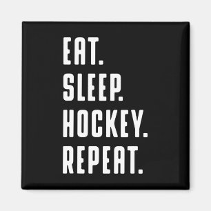 Eat Sleep Hockey Wiederholung lustige Grafik für F Magnet