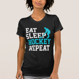 Eat Sleep Hockey Wiederholung T-Shirt