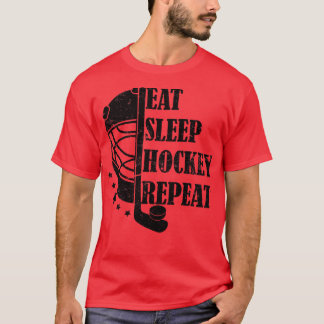 Eat Sleep Hockey Wiederholung T-Shirt