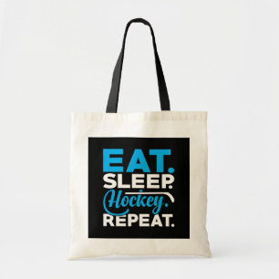 Eat Sleep Hockey Wiederholung Tragetasche