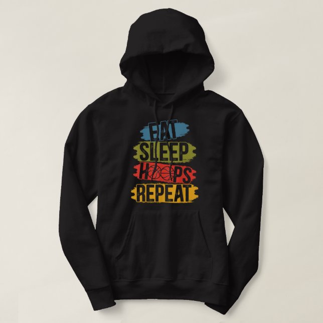 Eat Sleep Hoops Wiederholung Basketball Hoop Junki Hoodie (Design vorne)
