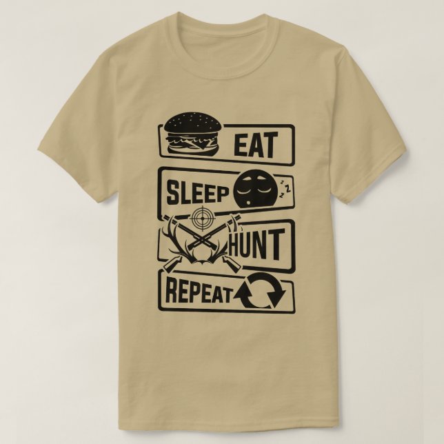 Eat Sleep Hunt Wiederholung Jagd Jäger Wald Jagd T-Shirt (Design vorne)