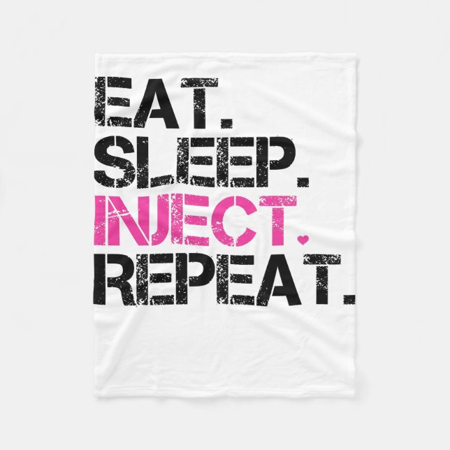 Eat Sleep Inject Repeat Nurse Injector Fleecedecke (Vorderseite)