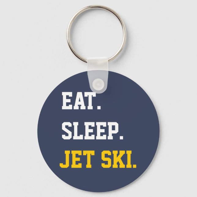 Eat Sleep Jet Ski Schlüsselanhänger (Vorderseite)